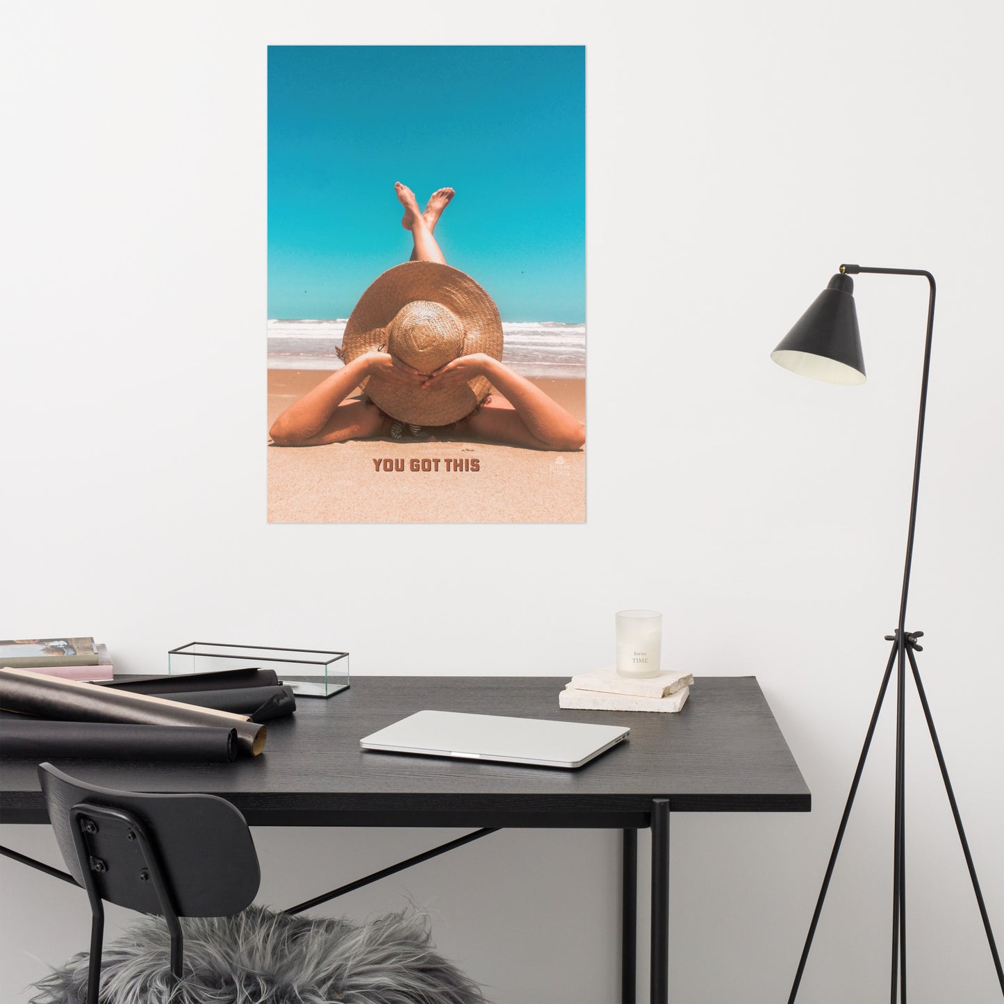 You Got This Beach Poster