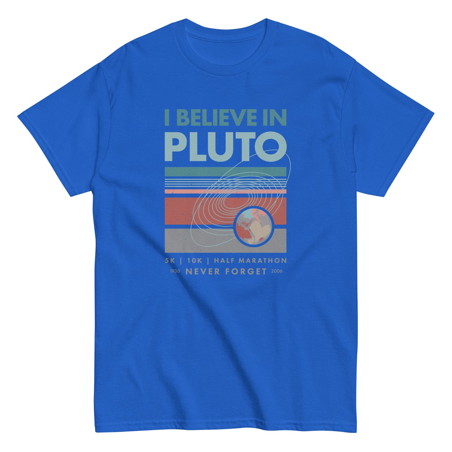 Classic Everyday I Believe In Pluto Race Tee