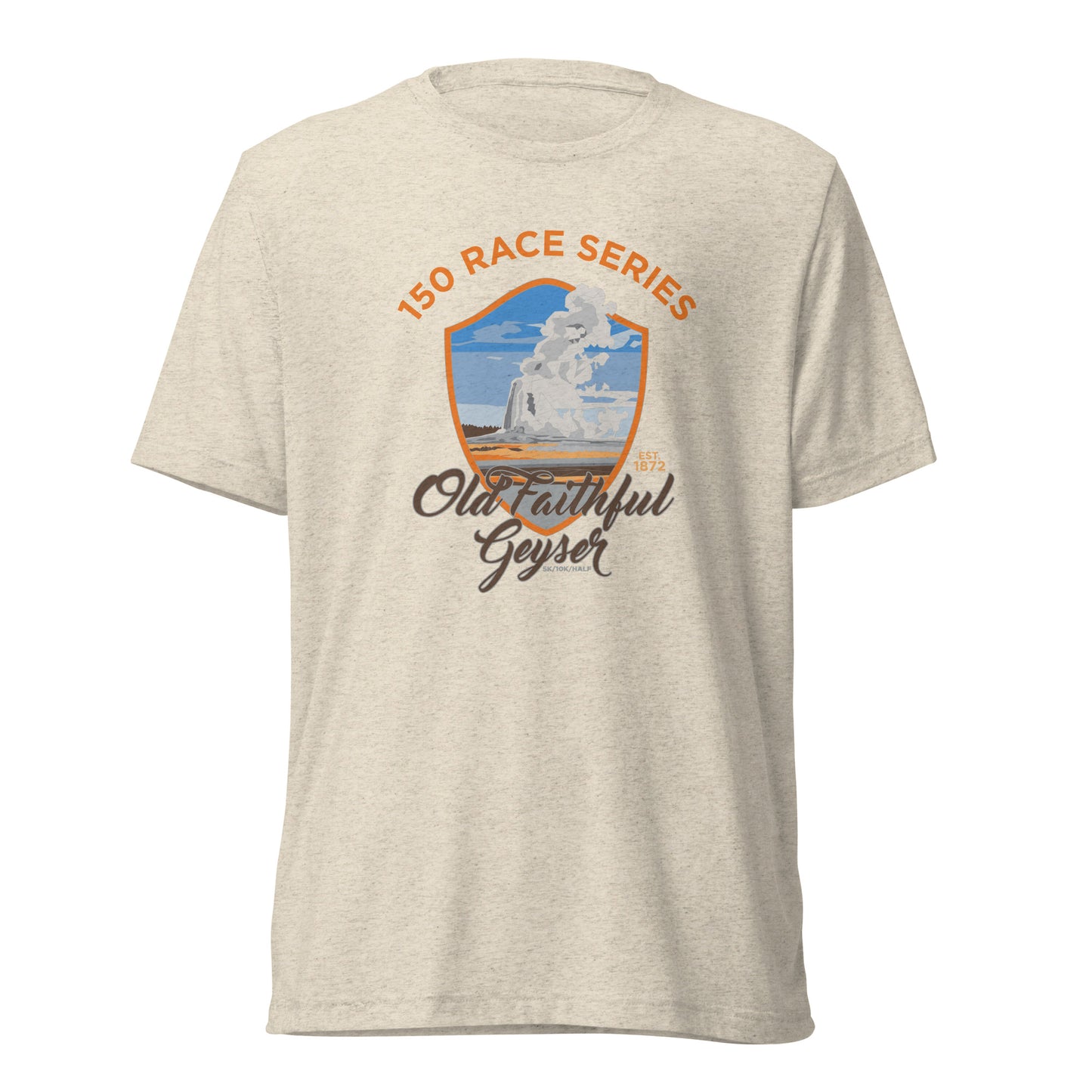 Premium Everyday Old Faithful Geyser Race Tee - 150 Years of Yellowstone