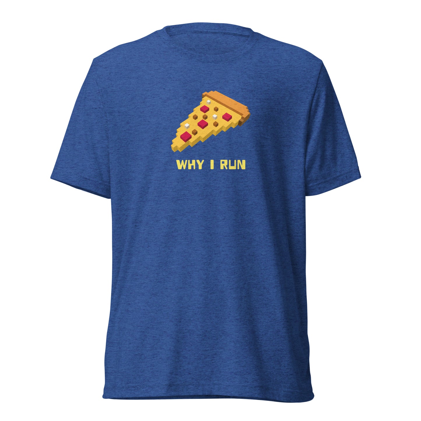 Premium Everyday Why I Run Pizza Tee